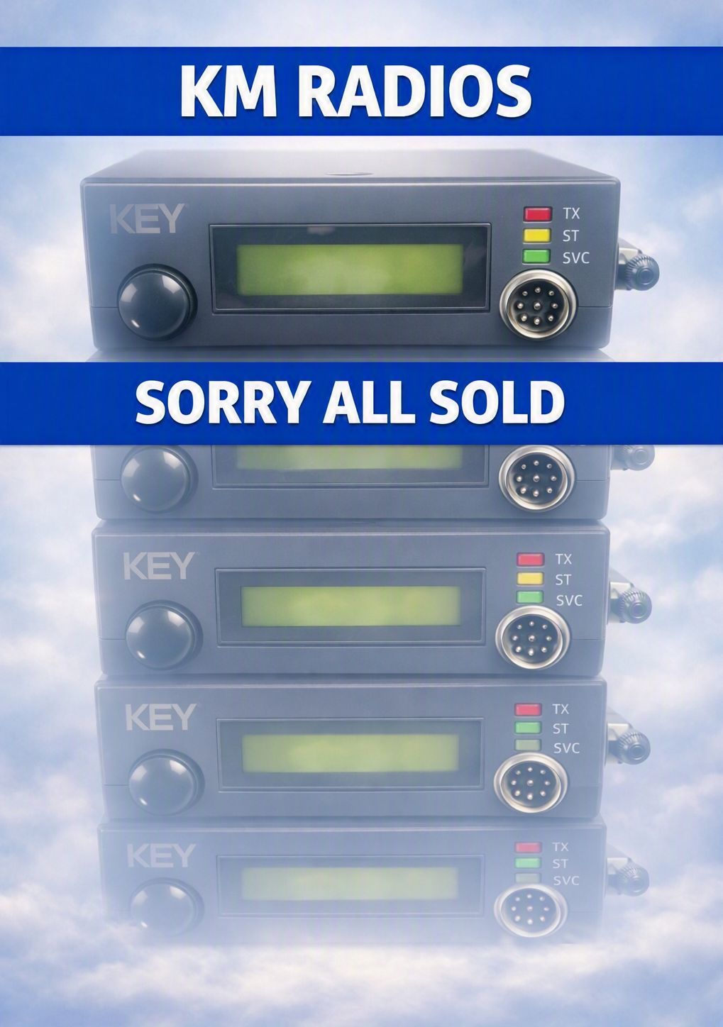 KM RADIOS ALL GONE!